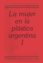 La mujer en la plastica argentina